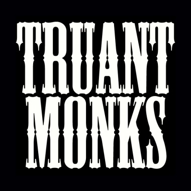TRUANT MONKS